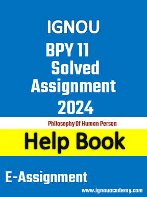 IGNOU BPY 11 Solved Assignment 2024